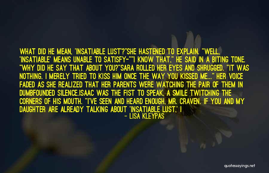 You Satisfy Me Quotes By Lisa Kleypas You Satisfy Me Quotes By Lisa Kleypas