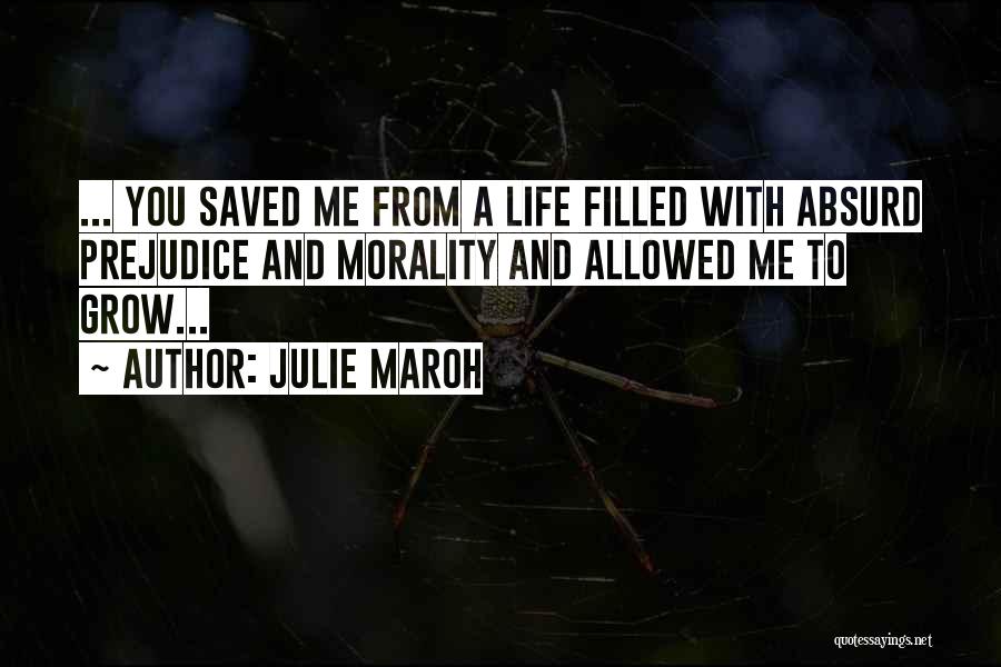 You Saved Me Love Quotes By Julie Maroh