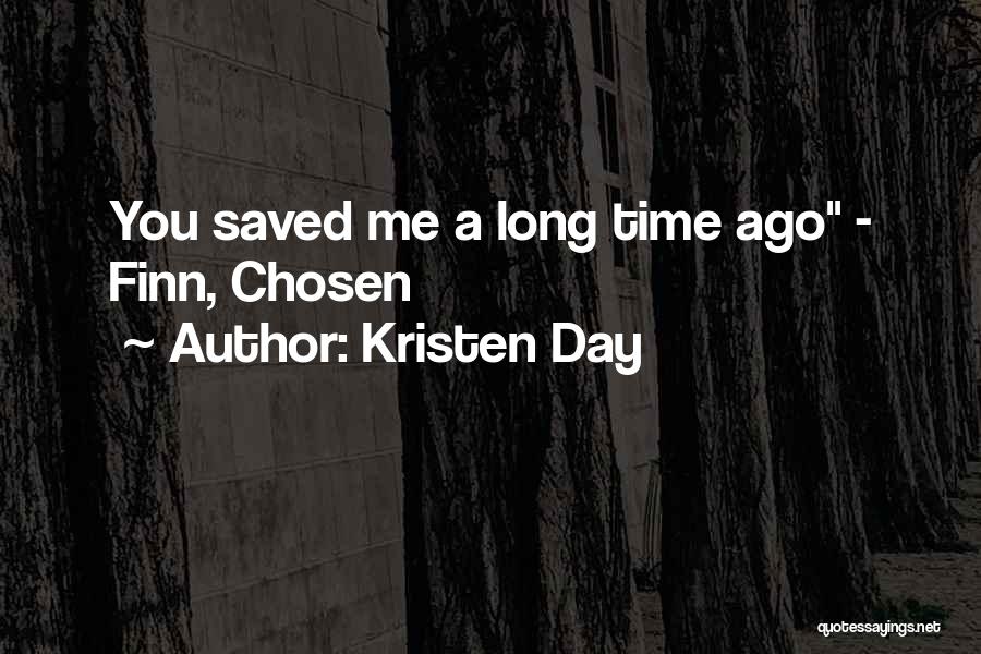 You Saved Me Love Quotes By Kristen Day