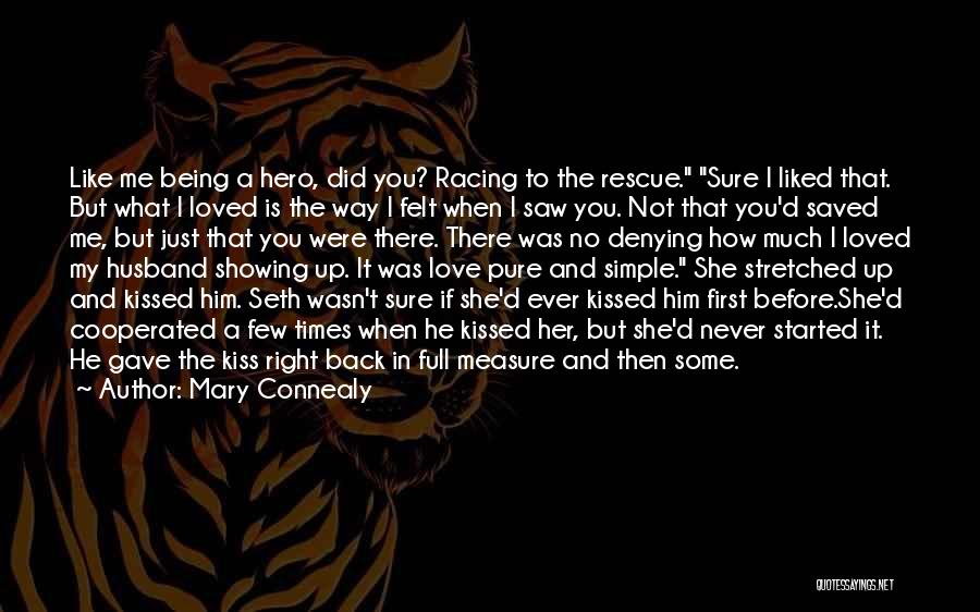 You Saved Me Love Quotes By Mary Connealy