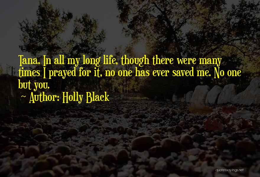 You Saved My Life Quotes By Holly Black