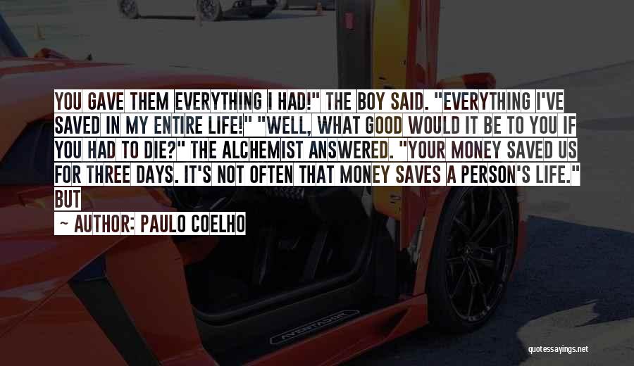 You Saved My Life Quotes By Paulo Coelho