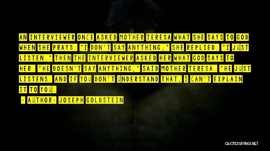 You Say God Says Quotes By Joseph Goldstein