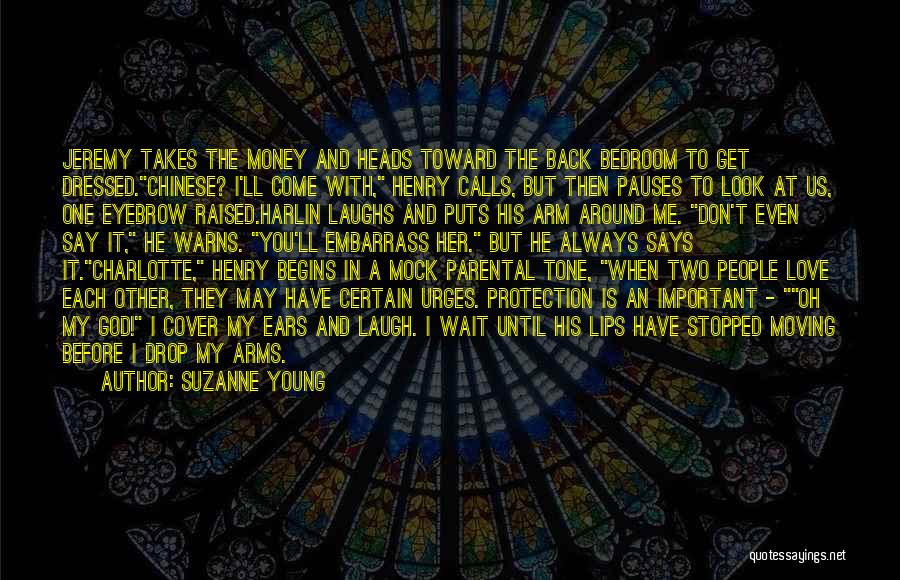 You Say God Says Quotes By Suzanne Young