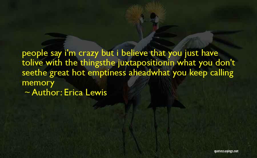 You Say I'm Crazy Quotes By Erica Lewis