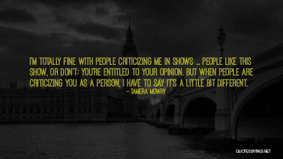 You Say You Like Me But You Don't Show It Quotes By Tamera Mowry