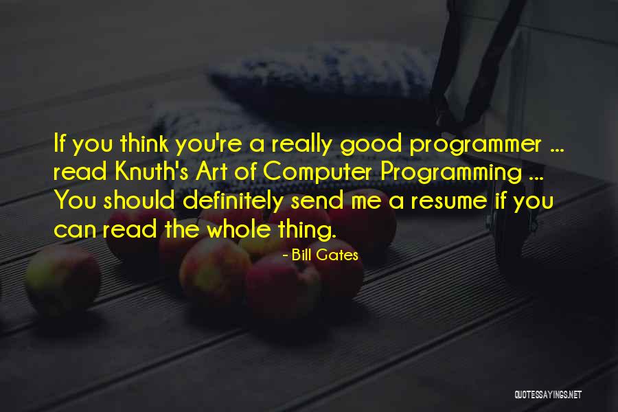 You Science Quotes By Bill Gates