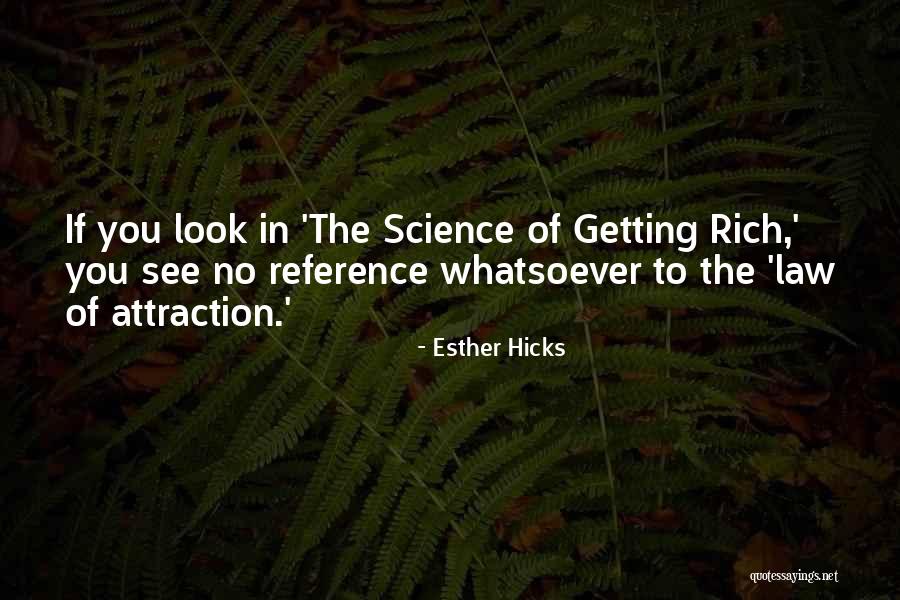 You Science Quotes By Esther Hicks