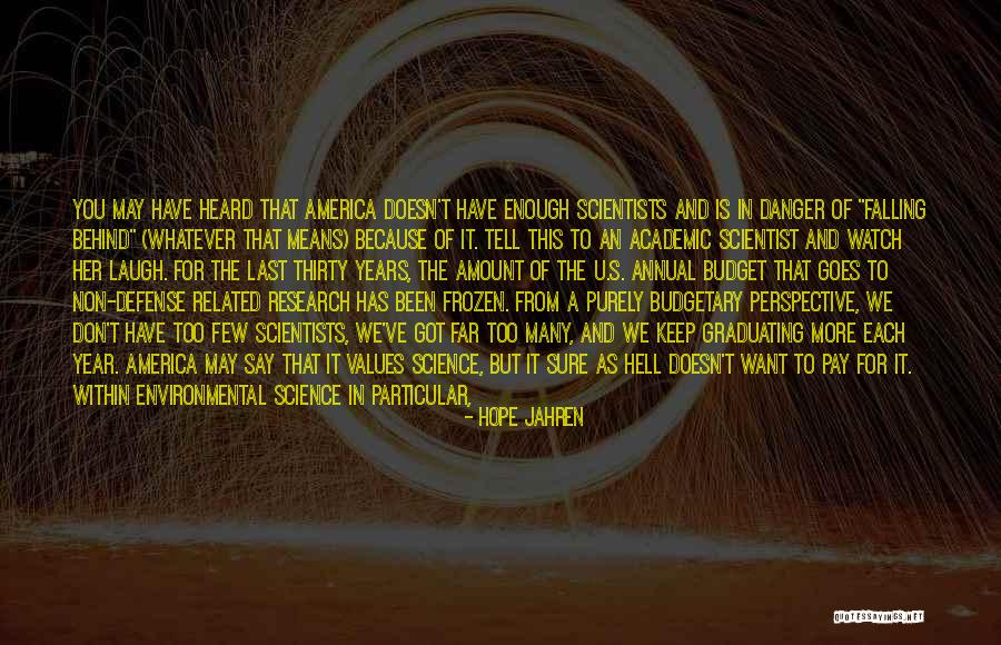 You Science Quotes By Hope Jahren