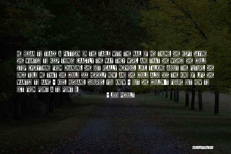 You See Me Now Quotes By Jodi Picoult You See Me Now Quotes By Jodi Picoult