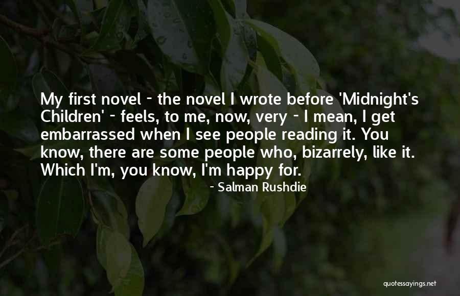 You See Me Now Quotes By Salman Rushdie