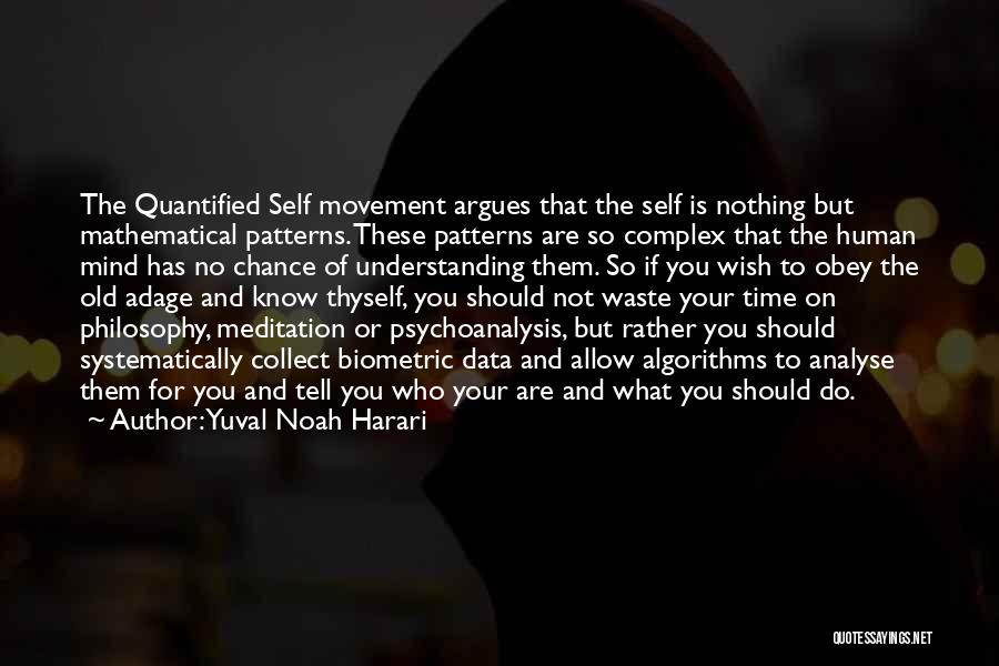 You Self Quotes By Yuval Noah Harari