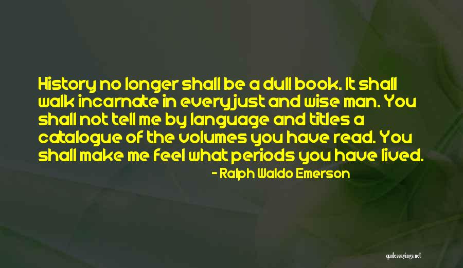 You Shall Make It Quotes By Ralph Waldo Emerson