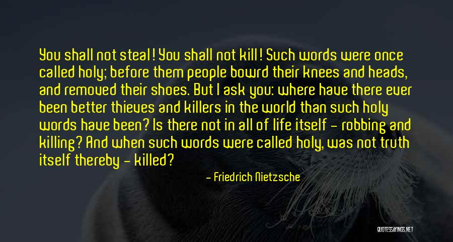 You Shall Not Kill Quotes By Friedrich Nietzsche