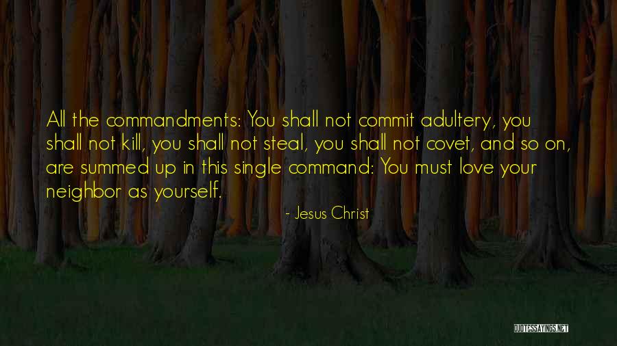 You Shall Not Steal Quotes By Jesus Christ You Shall Not Steal Quotes By Jesus Christ