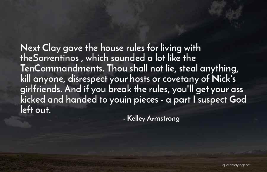 You Shall Not Steal Quotes By Kelley Armstrong You Shall Not Steal Quotes By Kelley Armstrong