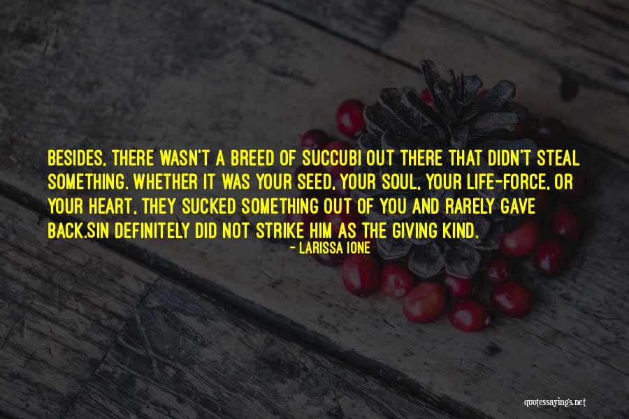 You Shall Not Steal Quotes By Larissa Ione You Shall Not Steal Quotes By Larissa Ione