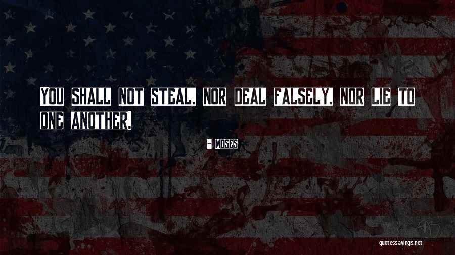 You Shall Not Steal Quotes By Moses You Shall Not Steal Quotes By Moses