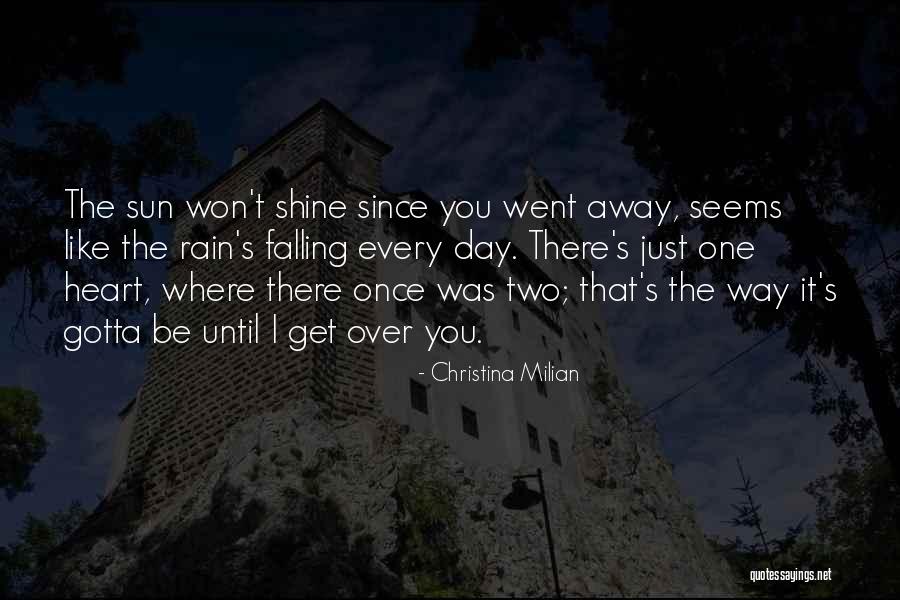 You Shine Like The Sun Quotes By Christina Milian You Shine Like The Sun Quotes By Christina Milian