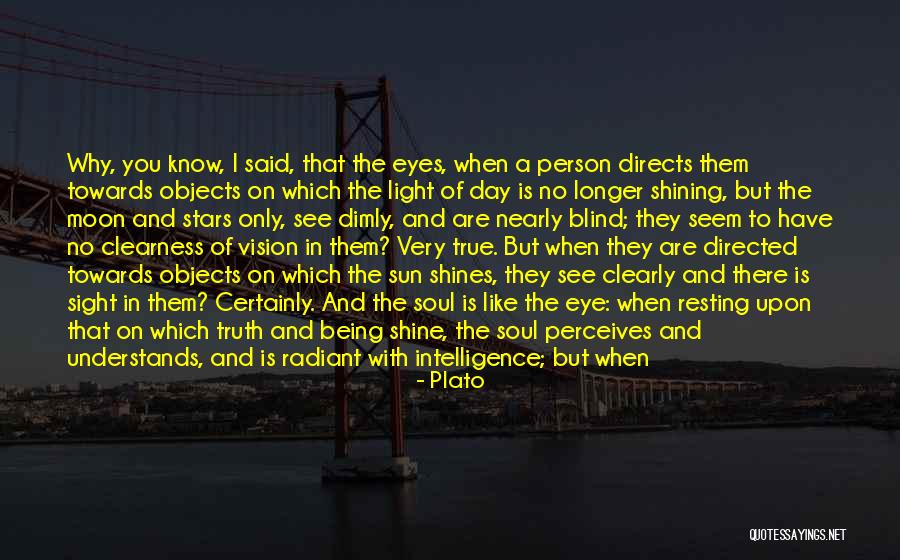 You Shine Like The Sun Quotes By Plato You Shine Like The Sun Quotes By Plato