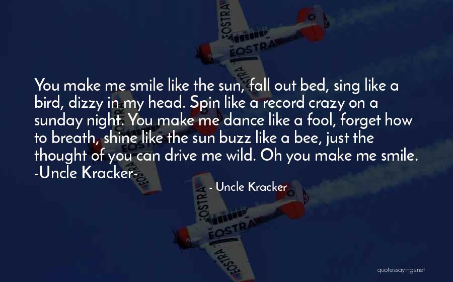 You Shine Like The Sun Quotes By Uncle Kracker You Shine Like The Sun Quotes By Uncle Kracker