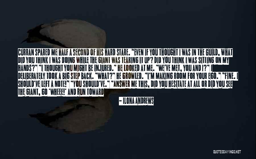 You Should Be Happy For Me Quotes By Ilona Andrews You Should Be Happy For Me Quotes By Ilona Andrews