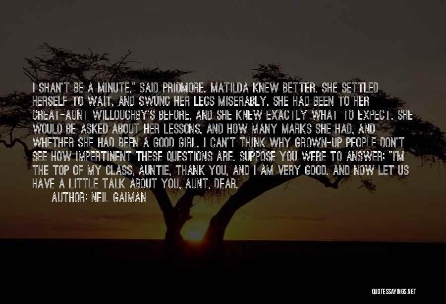 You Should Be My Girl Quotes By Neil Gaiman