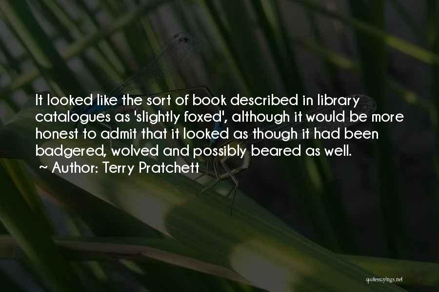 You Should Have Been Honest Quotes By Terry Pratchett