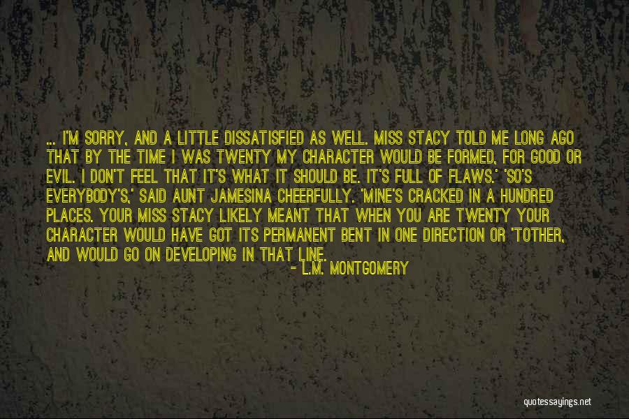 You Should Have Said Sorry Quotes By L.M. Montgomery You Should Have Said Sorry Quotes By L.M. Montgomery