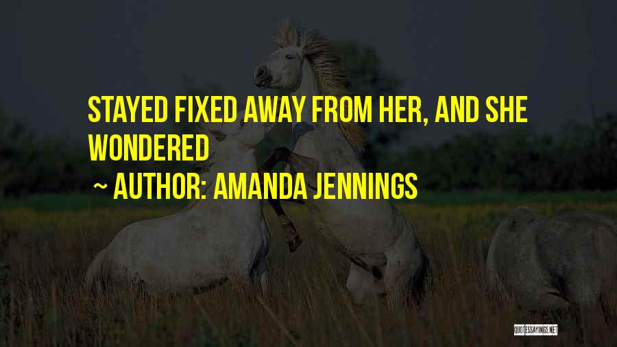 You Should Have Stayed Quotes By Amanda Jennings