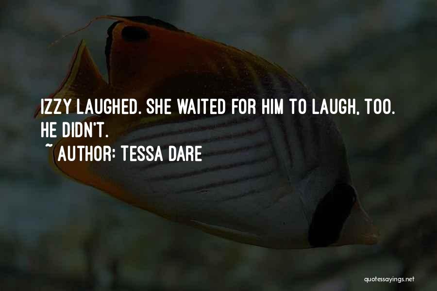 You Should Have Waited Quotes By Tessa Dare