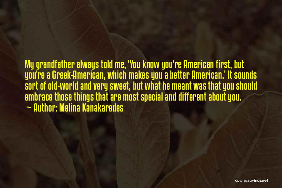 You Should Know Me Better Quotes By Melina Kanakaredes
