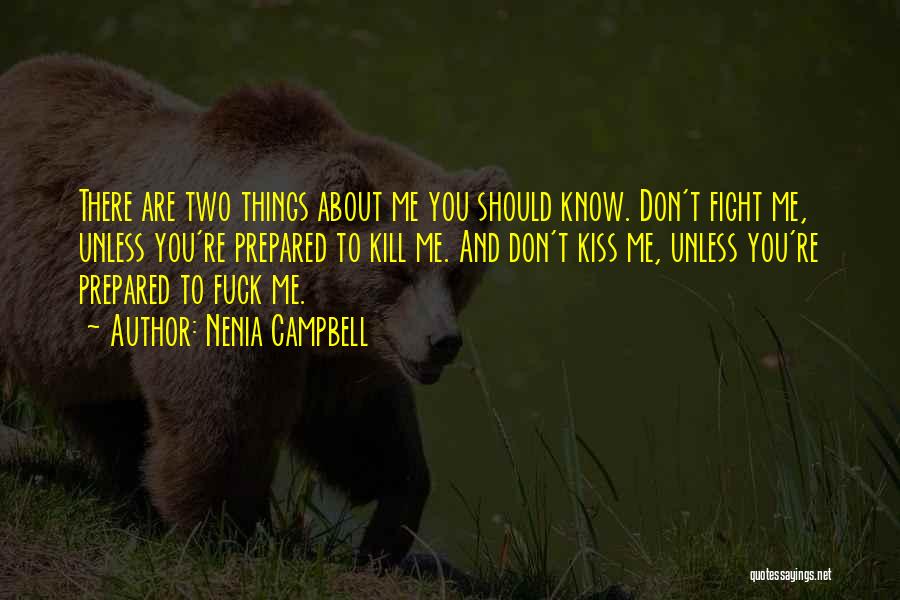 You Should Know Me Quotes By Nenia Campbell
