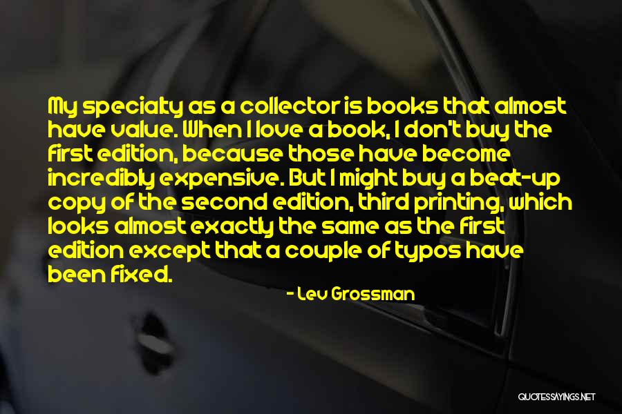 You Should Love Yourself First Quotes By Lev Grossman