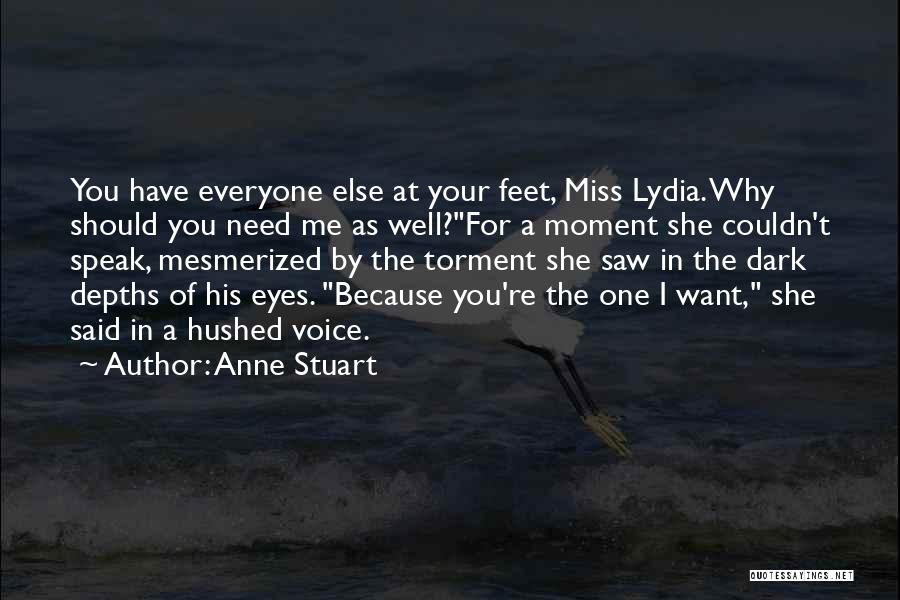 You Should Miss Me Quotes By Anne Stuart