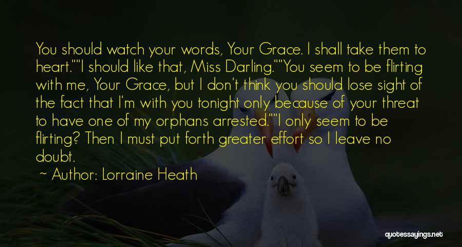 You Should Miss Me Quotes By Lorraine Heath