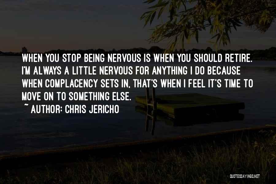 You Should Move On Quotes By Chris Jericho