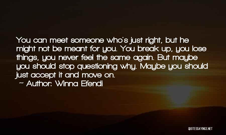 You Should Move On Quotes By Winna Efendi