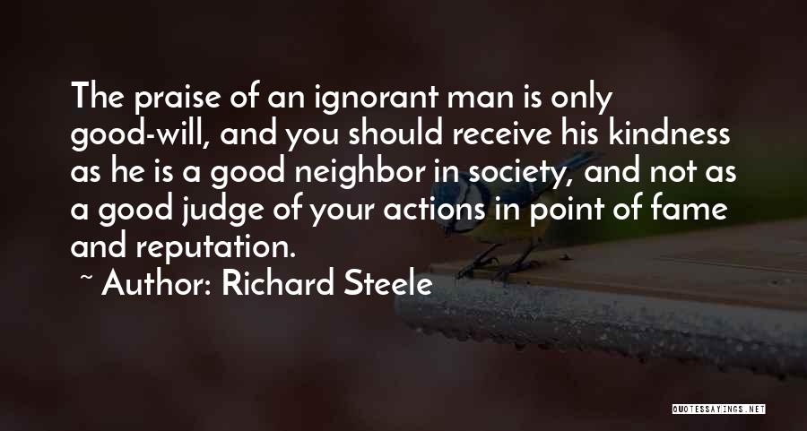 You Should Not Judge Quotes By Richard Steele