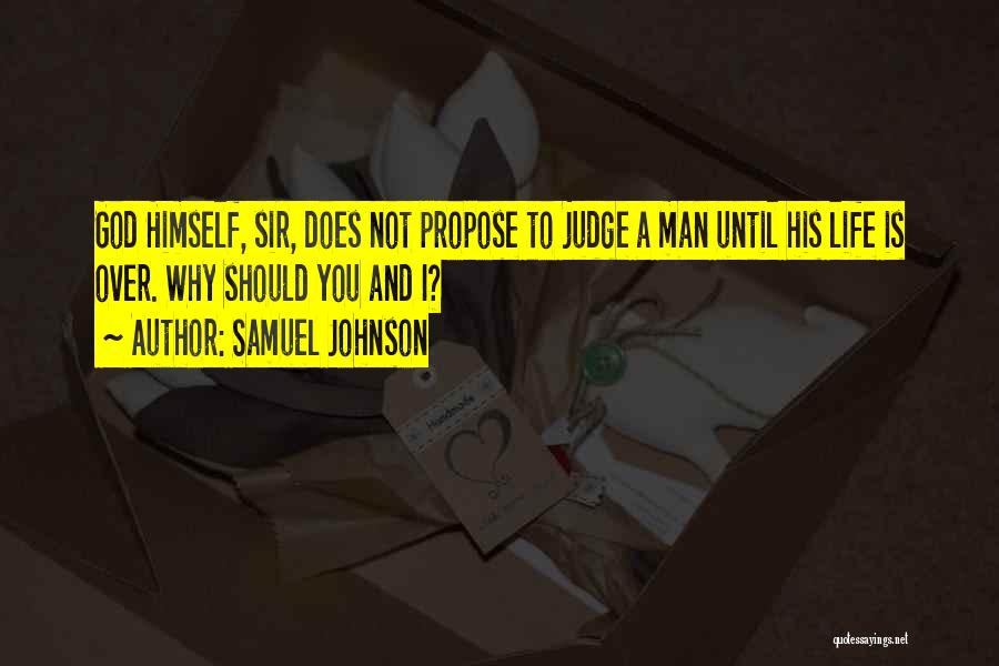 You Should Not Judge Quotes By Samuel Johnson