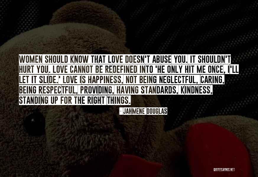 You Shouldn't Love Me Quotes By Jahmene Douglas