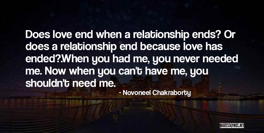 You Shouldn't Love Me Quotes By Novoneel Chakraborty