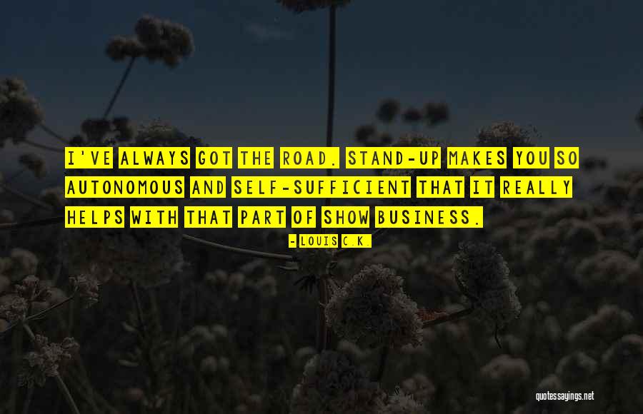 You Show Quotes By Louis C.K. You Show Quotes By Louis C.K.