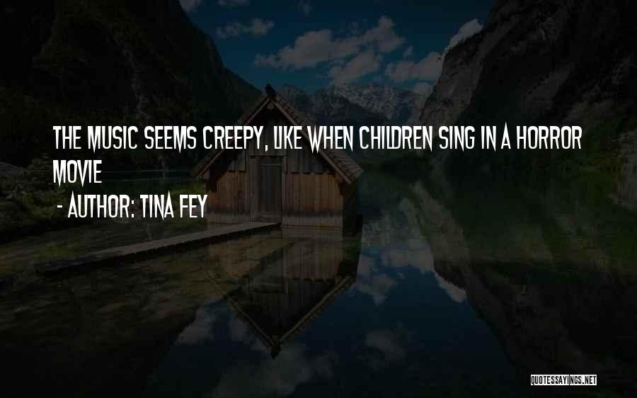 You Sing Very Well Quotes By Tina Fey