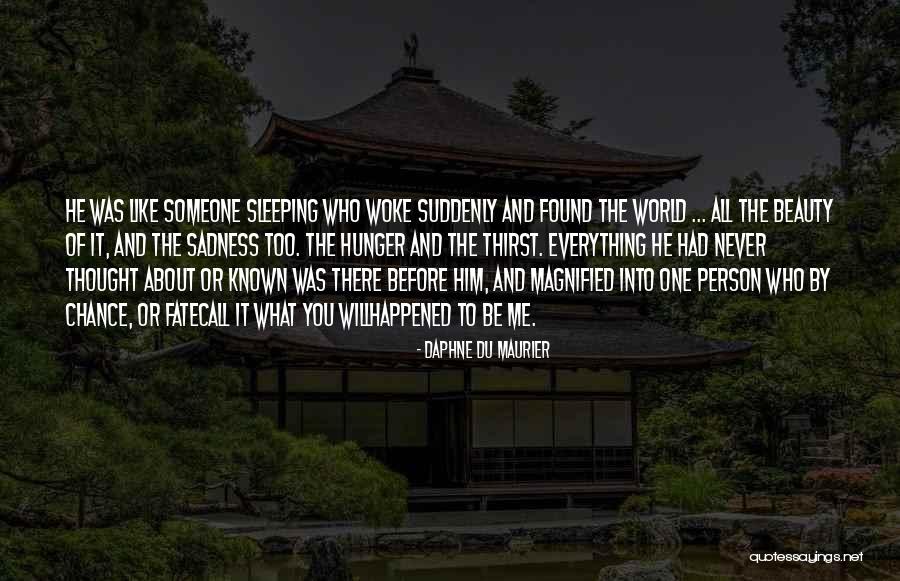 You Sleeping Quotes By Daphne Du Maurier
