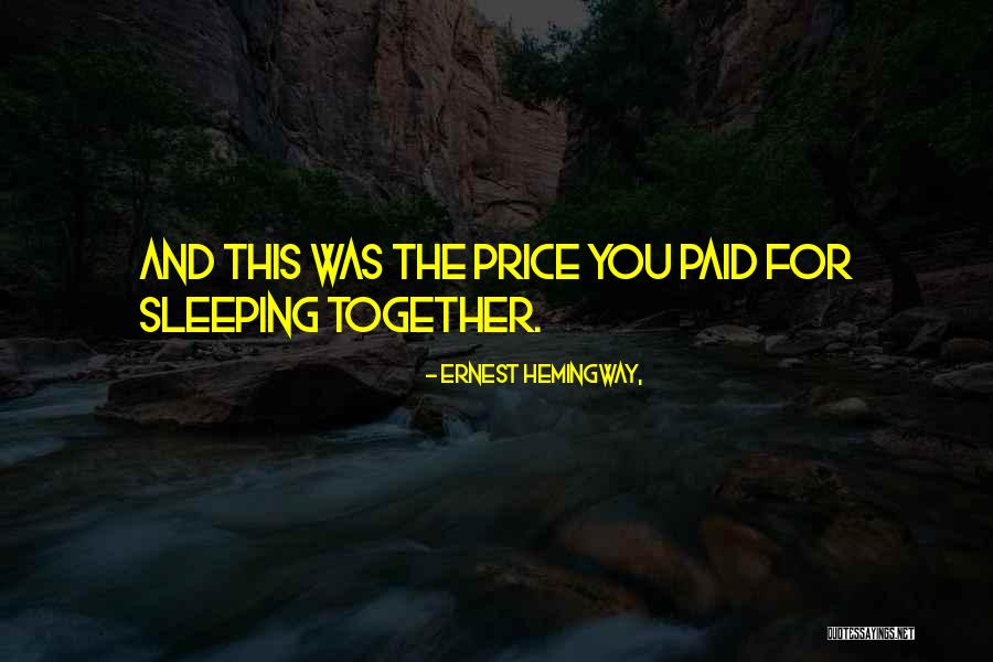 You Sleeping Quotes By Ernest Hemingway,