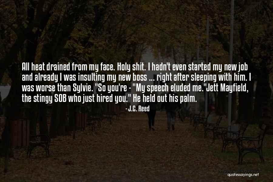 You Sleeping Quotes By J.C. Reed