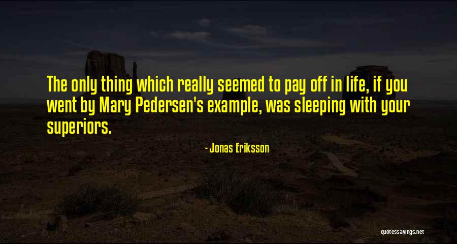 You Sleeping Quotes By Jonas Eriksson