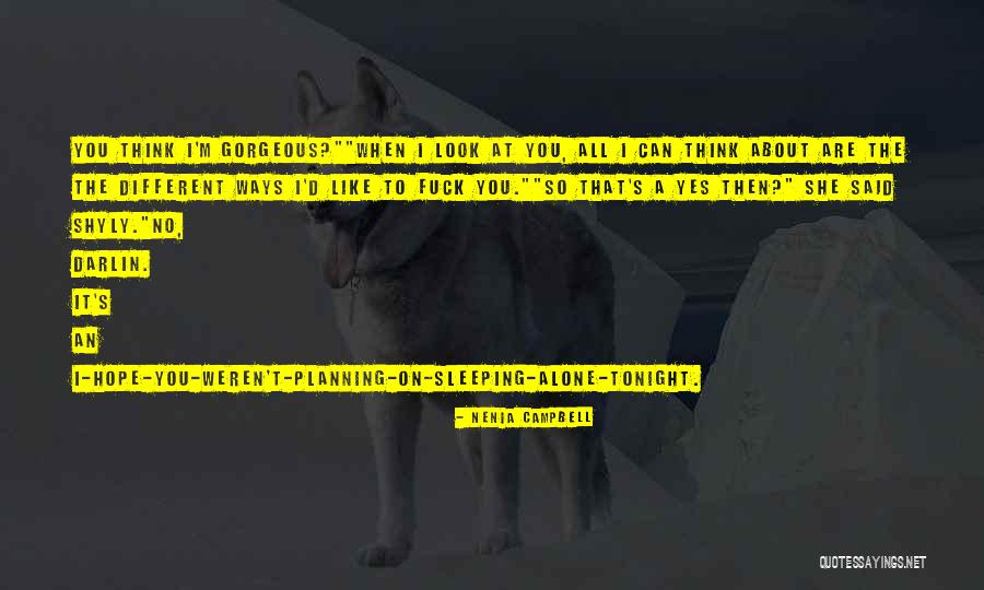 You Sleeping Quotes By Nenia Campbell