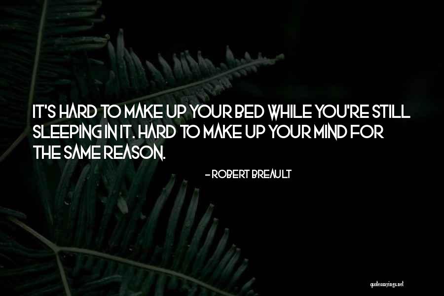 You Sleeping Quotes By Robert Breault